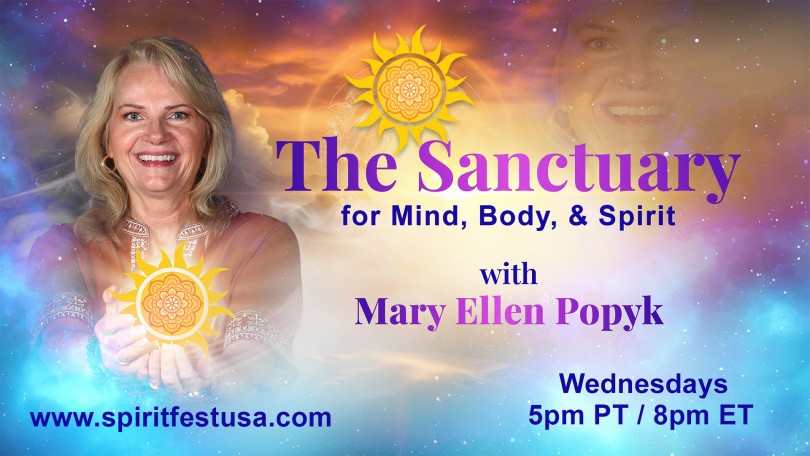 The Sanctuary Network™ with Mary Ellen Popyk: for Mind, Body, & Spirit
